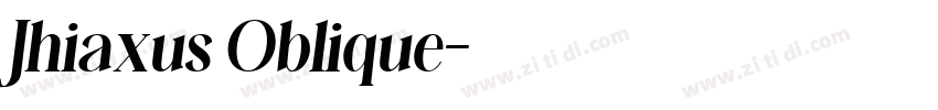Jhiaxus Oblique字体转换
